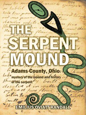 cover image of The Serpent Mound, Adams County, Ohio